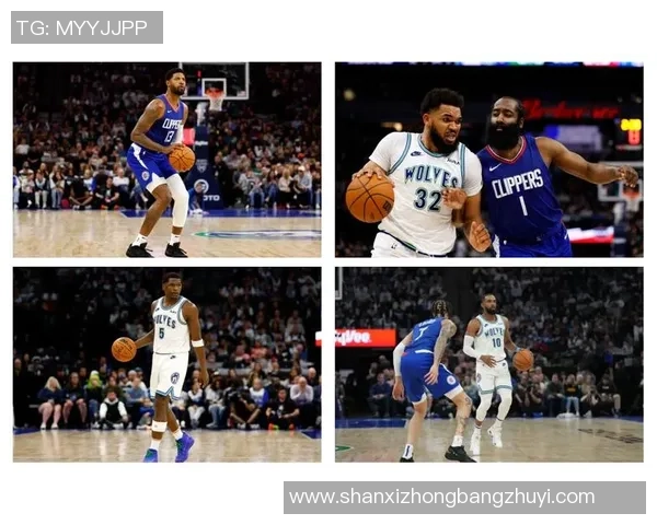 快船与森林狼第三节精彩对决回顾球员表现与战术分析